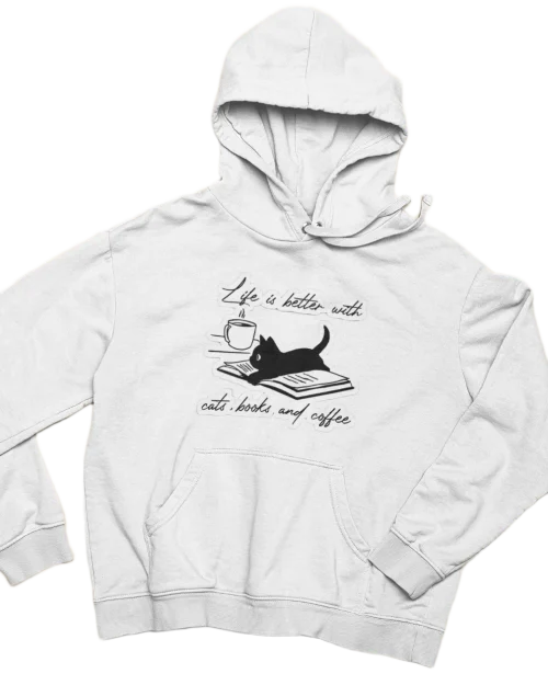 “Life is better..” Hoodie #56